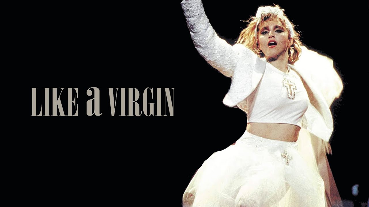 Consideran como un himno de la música pop, “Like a Virgin” de Madonna